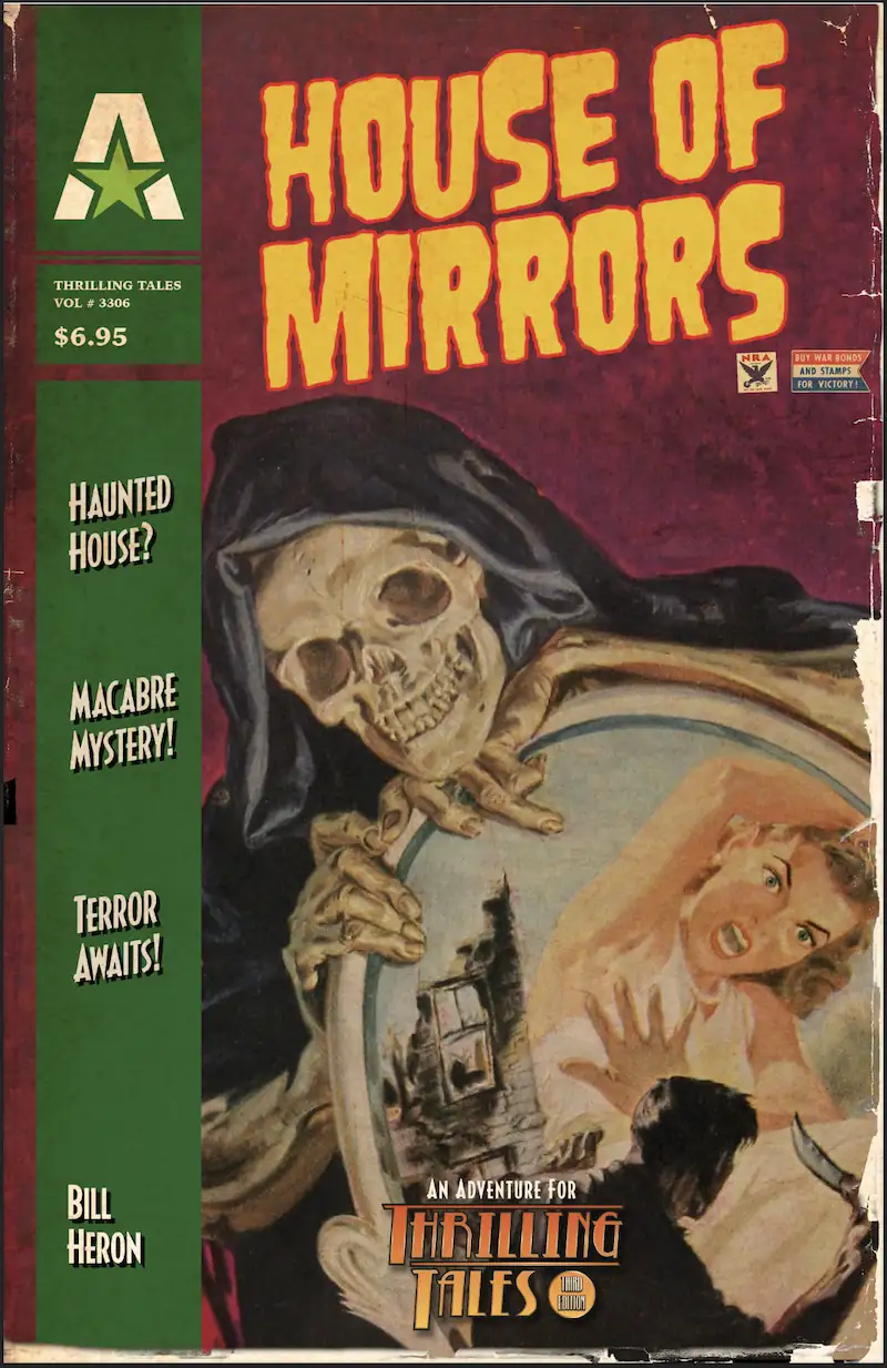 House of Mirrors Adventure by Bill Heron for Thrilling Tales 3e